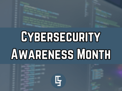 October is Cybersecurity Awareness&nbsp;Month