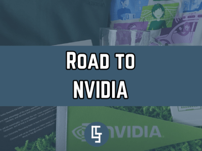 Road to NVIDIA: How I Achieved My&nbsp;Dream